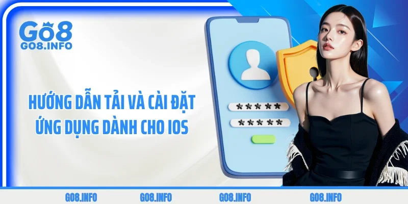 Hướng dẫn tải và cài đặt ứng dụng dành cho iOS