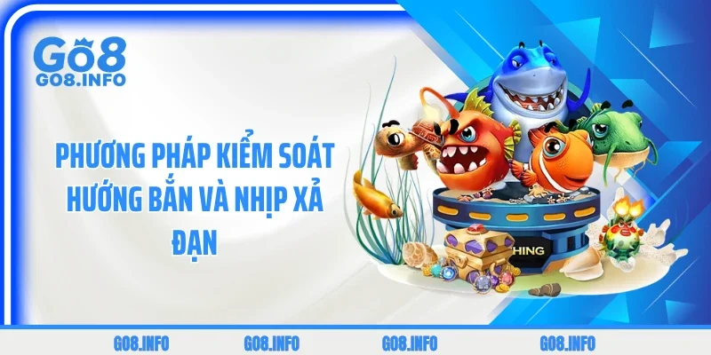 Phương pháp kiểm soát hướng bắn và nhịp xả đạn